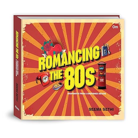 Romancing The 80s: Snapshots From A Cherished Decade – Old and New India’s Socioeconomic | Political